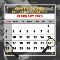 Whats on this Weekend 22/23 Feb 2020
